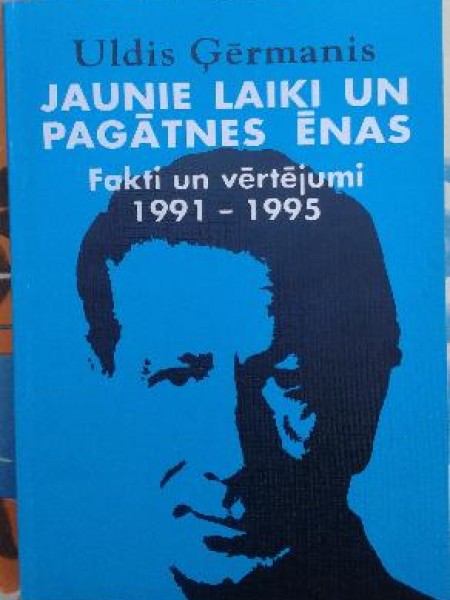 Jaunie laiki un pagātnes ēnas 1991-1995