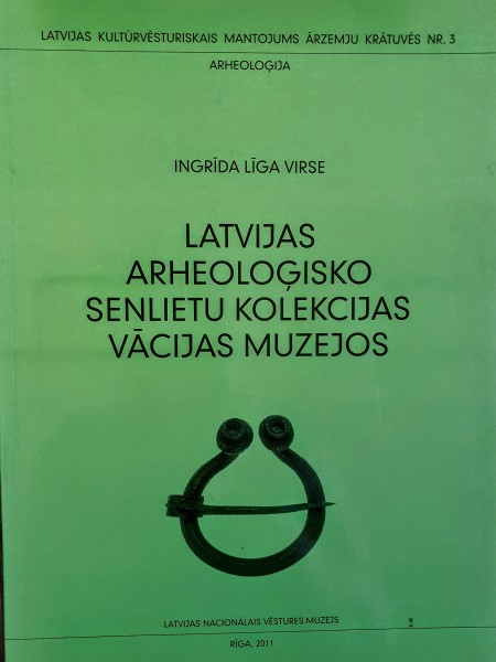 Latvijas arheoloģisko senlietu kolekcijas Vācijas muzejos