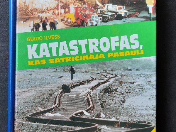 Katastrofas kas satricināja pasauli 3.daļa