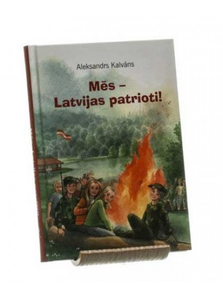 Mēs – Latvijas patrioti