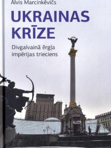 Ukrainas krīze. Divgalvainā ērgļa impērijas trieciens