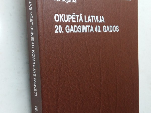Okupētā Latvija 20.gatsimta 40.gados
