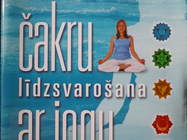 Čakru līdzsvarošana ar jogu