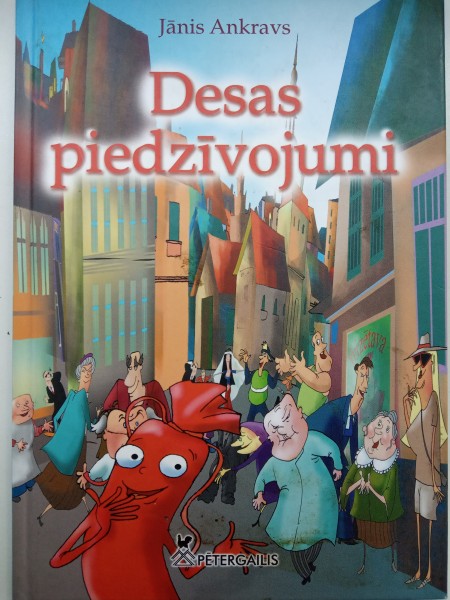 Desas piedzīvojumi