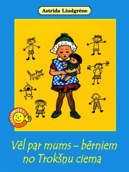 Vēl par mums-bērniem no Trokšņu ciema