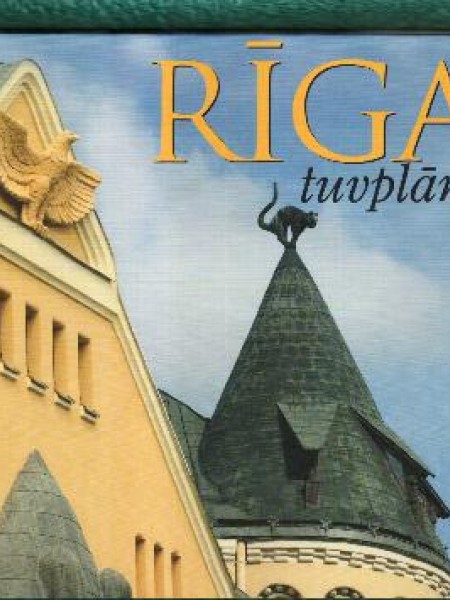 Rīga tuvplānā/ Riga in Close-up/ Riga im Detail