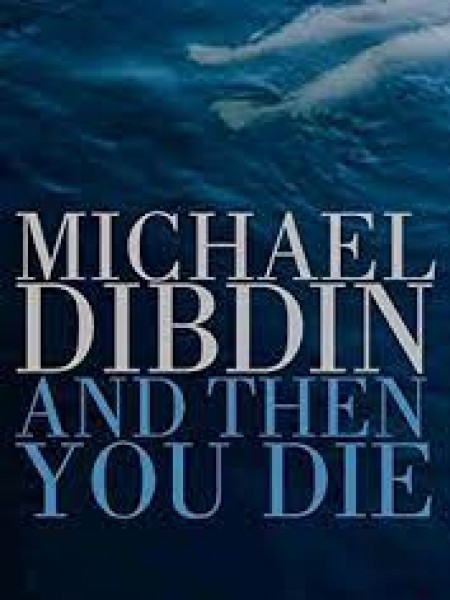 AND THEN YOU DIE. An Aurelio Zen Mystery