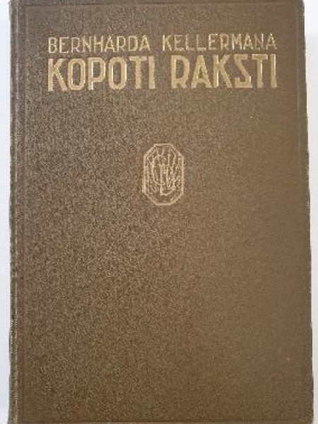 Bernharda Kellermaņa Kopoti Raksti