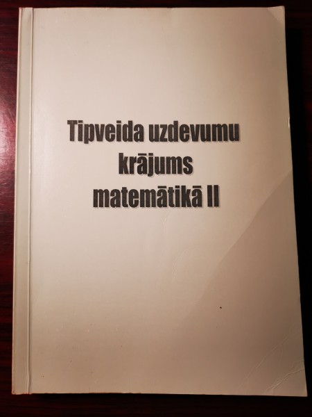 Tipveida uzdevumu krājums matemātikā II