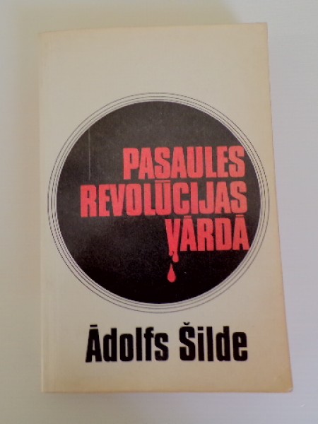 Pasaules revolūcijas vārdā