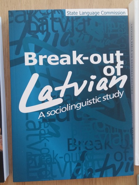 Break-out of Latvian. A sociolinguistic study