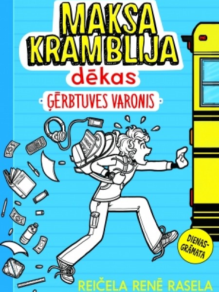 Maksa Kramblija dēkas. Ģērbtuves varonis, 1. grāmata