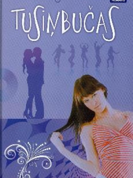 Tusiņbučas ( Skolas romāns )