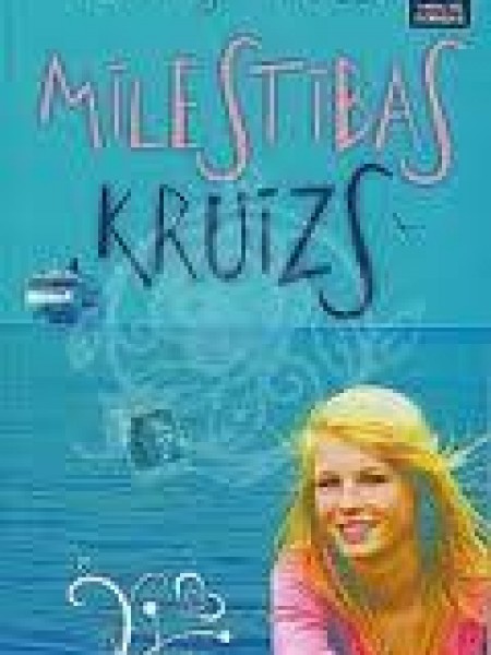 Mīlestības kruīzs ( Skolas romāns )