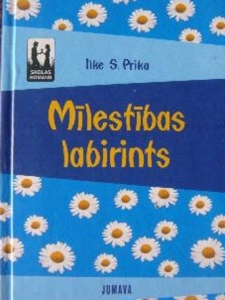 Mīlestības labirints ( Skolas romāns )