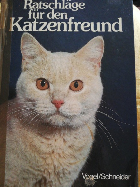 Ratschlage fur den Katzenfreund