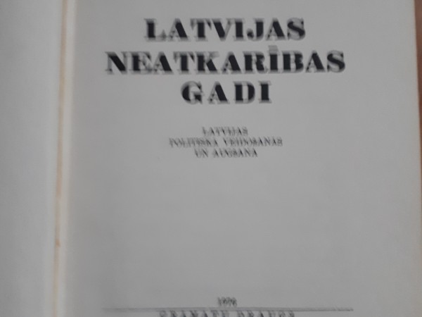 Latvijas Neatkarības gadi