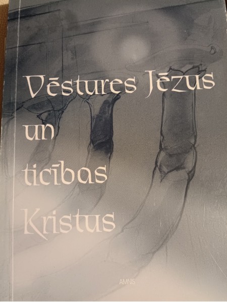 Vēstures Jēzus un ticības Kristus