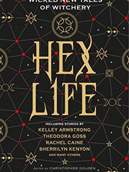 Hex Life: Wicked New Tales of Witchery