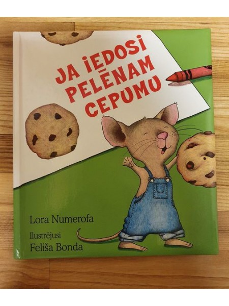 Ja iedosi pelēnam cepumu
