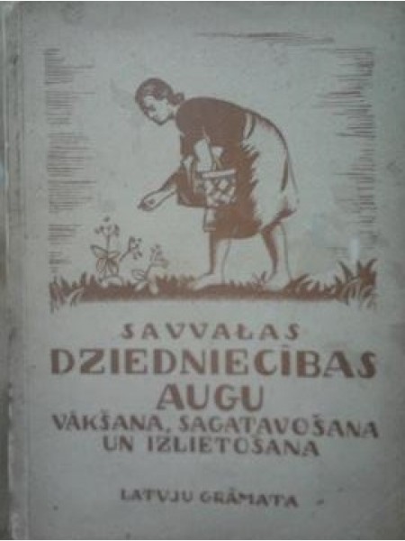 Savvaļas dziedniecības augu vākšana, sagatavošana un izlietošana