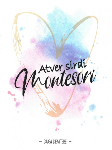 Atver sirdi montesori