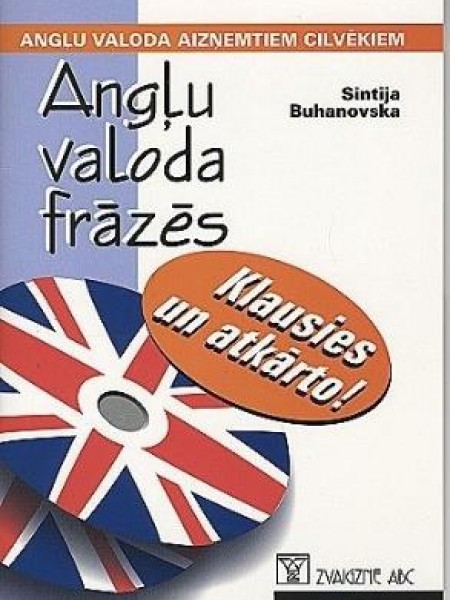 Klausies un atkārto! Angļu valoda frāzēs