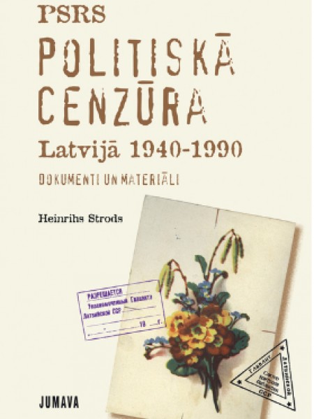 PSRS politiskā cenzūra Latvijā, 1940-1990