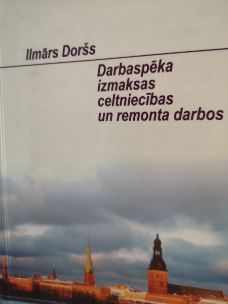 Darbaspēka izmaksas celtniecības un remonta darbos