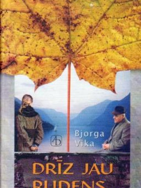 Drīz jau rudens ...