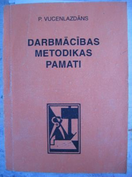 Darbmācības metodikas pamati