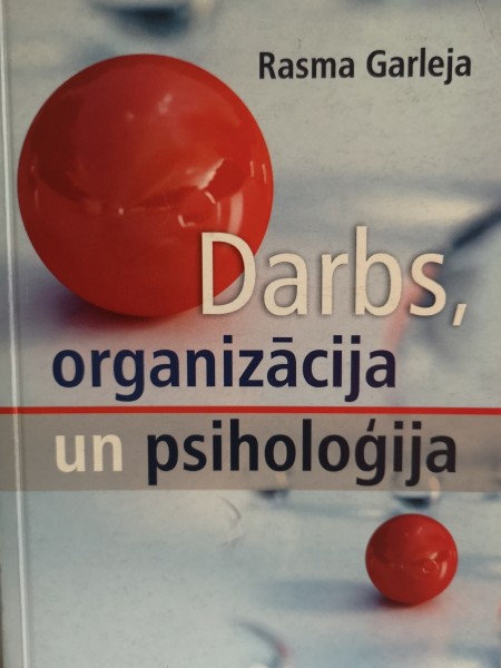 Darbs, organizācija un psiholoģija