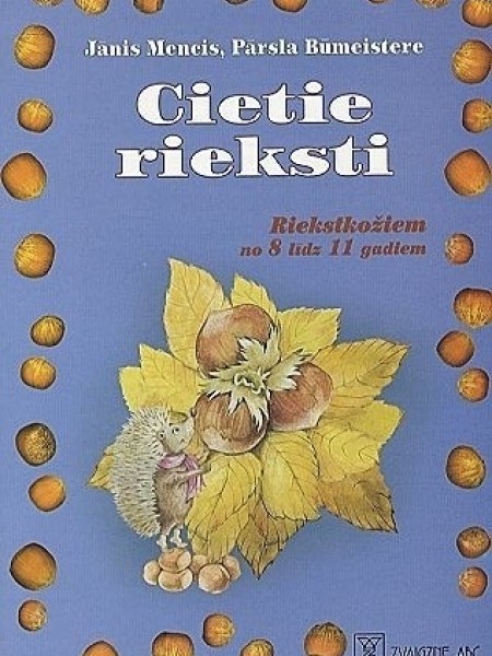 Cietie rieksti. Riekstkožiem no 8 līdz 11 gadiem