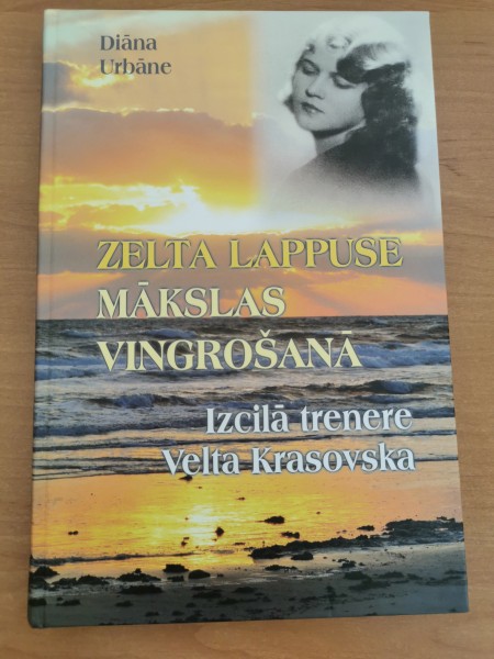 Zelta lappuse mākslas vingrošanā. Izcilā trenere Velta Krasovska
