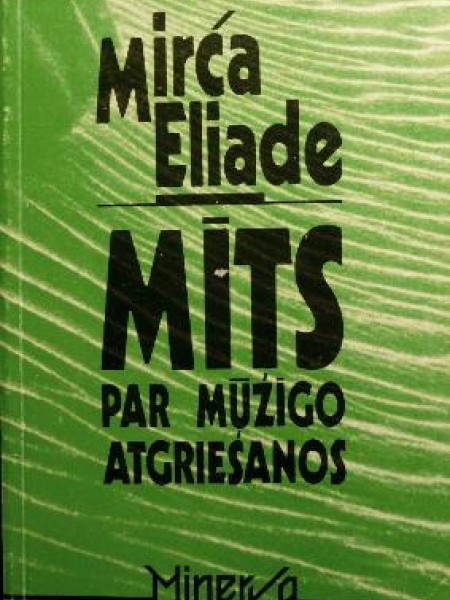 Mīts par mūžīgo atgriešanos