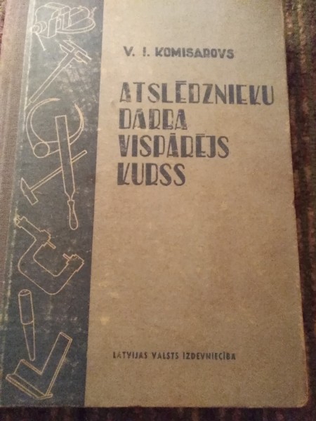 Atslēdznieku darba vispārējs kurss