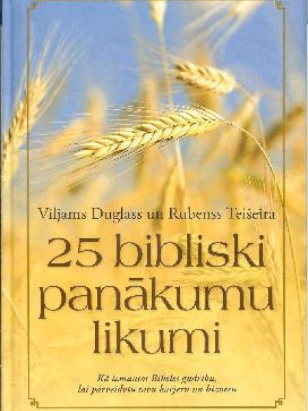 25 bibliski panākumu likumi