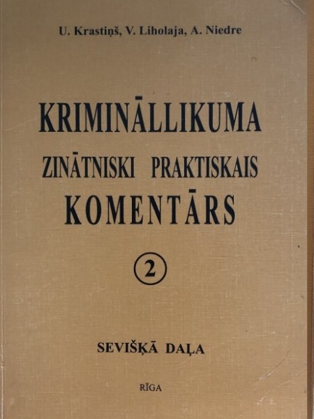 Krimināllikuma zinātniski praktiskais komentārs 1,2,3