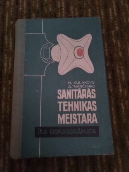 Sanitārās tehnikas meistera īsā rokasgrāmata