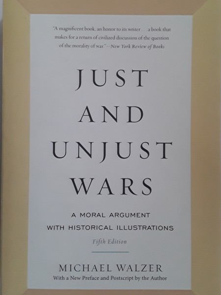 Just and Unjust Wars