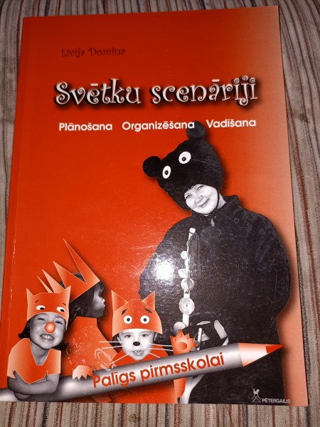 Svētku scenāriji. Plānošana. Organizēšana. Vadīšana.