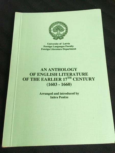 An anthology of English Literature of the Earlier 17th Century (1603-1660)