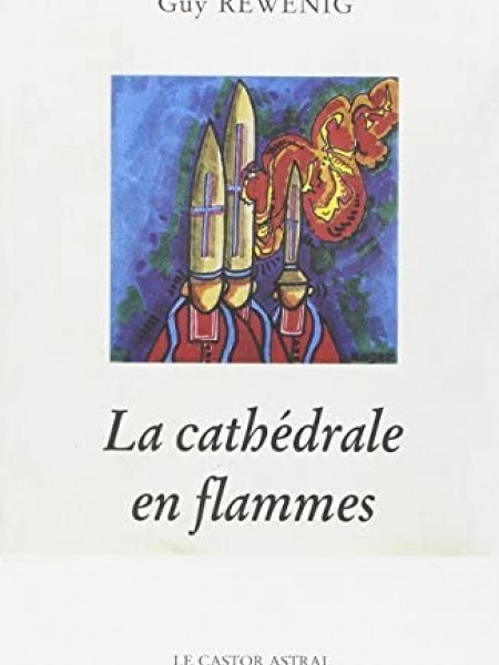 La cathedrale en flammes
