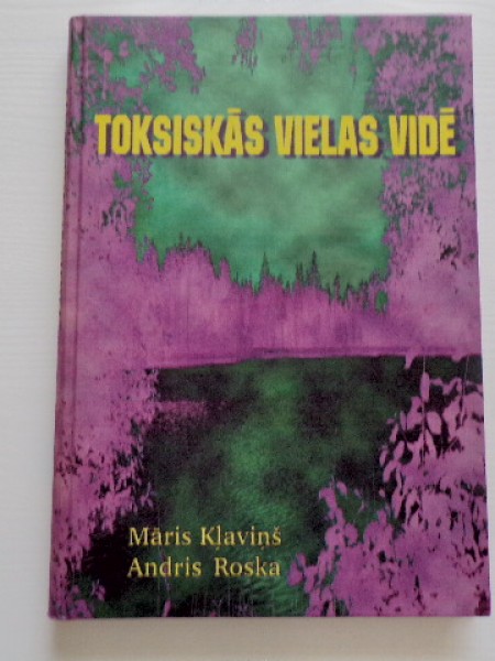 Toksiskās vielas vidē
