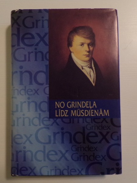 No Grindeļa līdz mūsdienām