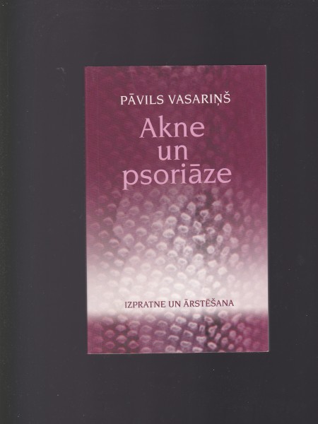 Akne un psoriāze : izpratne un ārstēšana