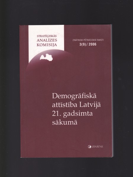 Demogrāfiskā attīstība Latvijā 21. gadsimta sākumā