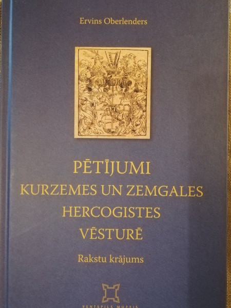Pētījumi Kurzemes un Zemgales hercogistes vēsturē