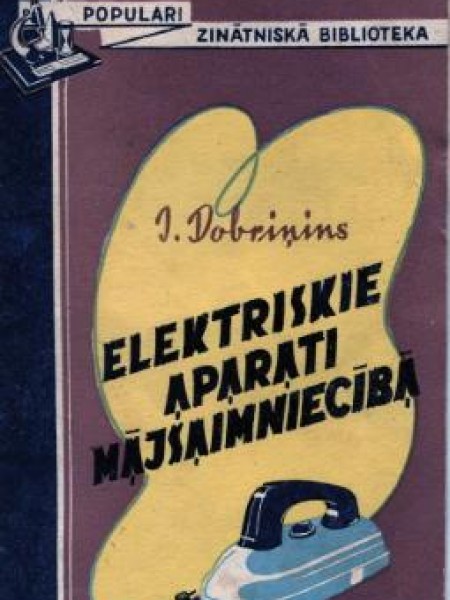 Elektriskie aparāti mājsaimniecībā