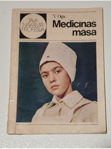 Medicīnas māsa - Tava nākamā profesija